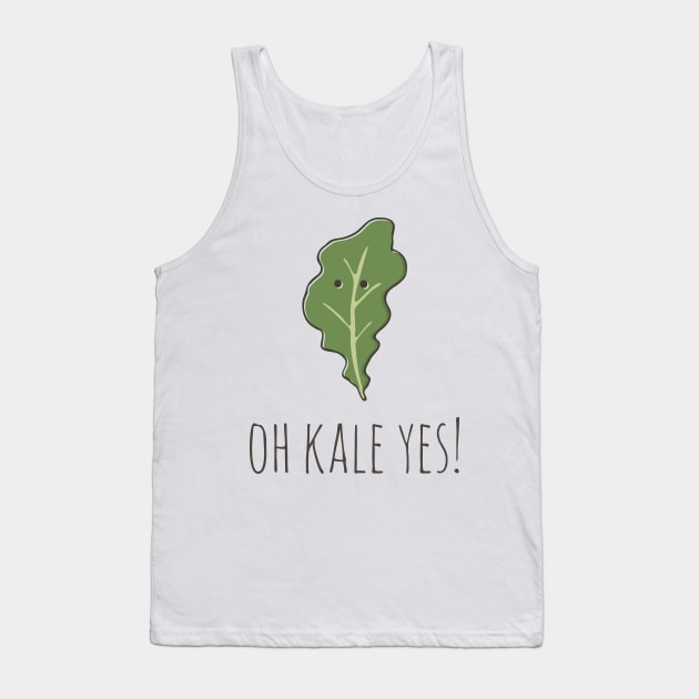 Oh Kale Yes! Tank Top by myndfart